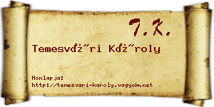 Temesvári Károly névjegykártya